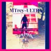 Trey Hobson - Mtrey-Ultra